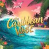 Caribbean Vibe Shwow