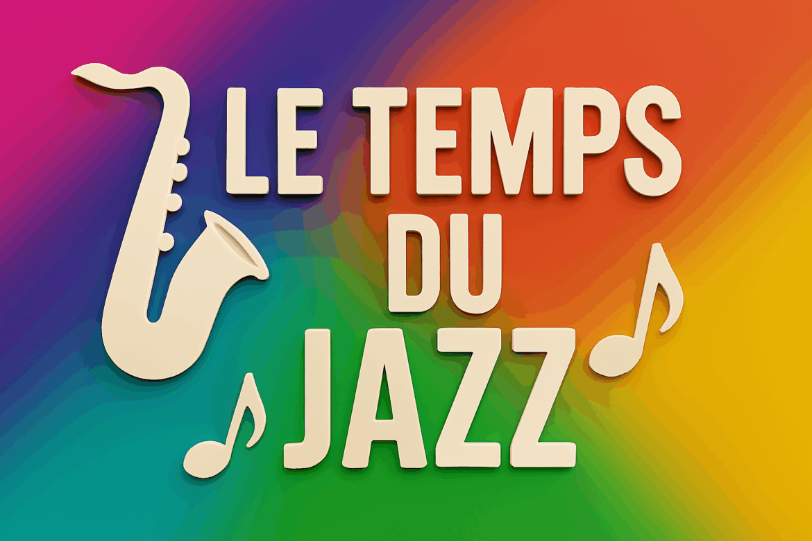 Le Temps du Jazz